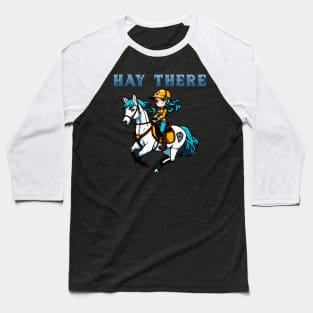 Hay There I Equestrian Pony Horse Lover Baseball T-Shirt